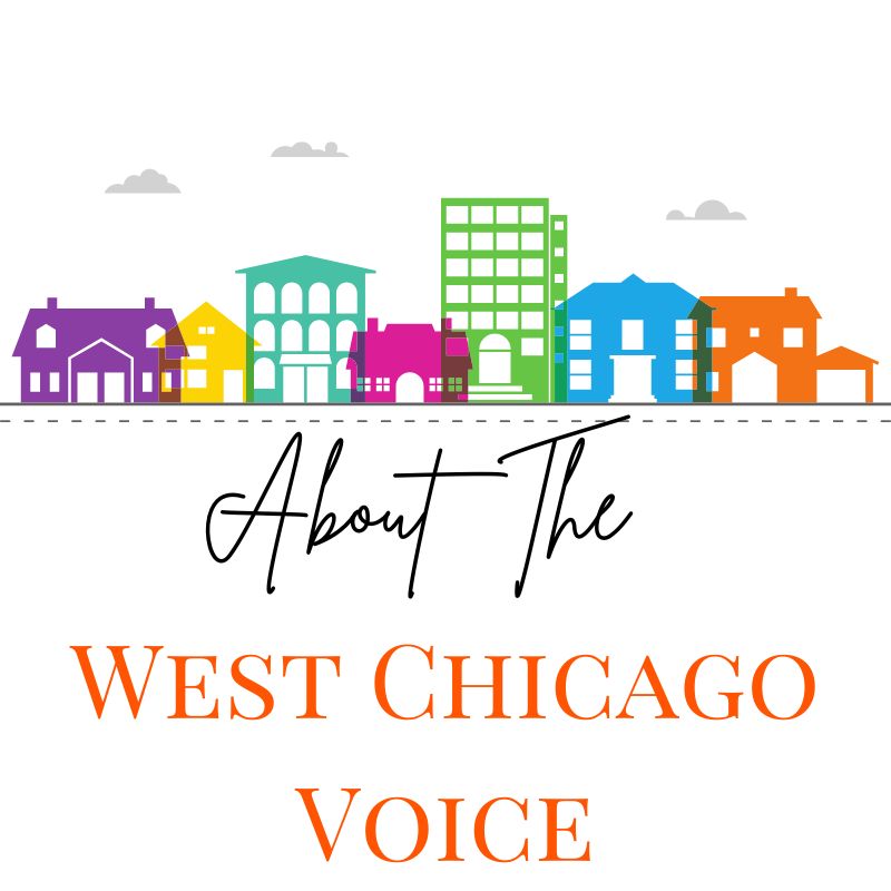 West Chicago Voice - About Us : The voice of West Chicago, Illinois - digital local news - for locals by locals